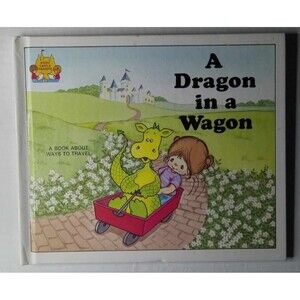 Magic Castle Readers Ser.: A Dragon in a Wagon (1988, Hardcover)